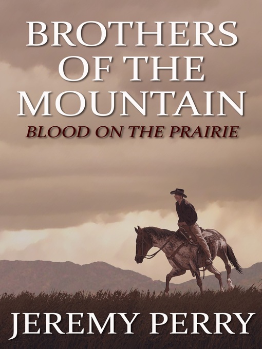 Title details for Brothers of the Mountain by Jeremy Perry - Available